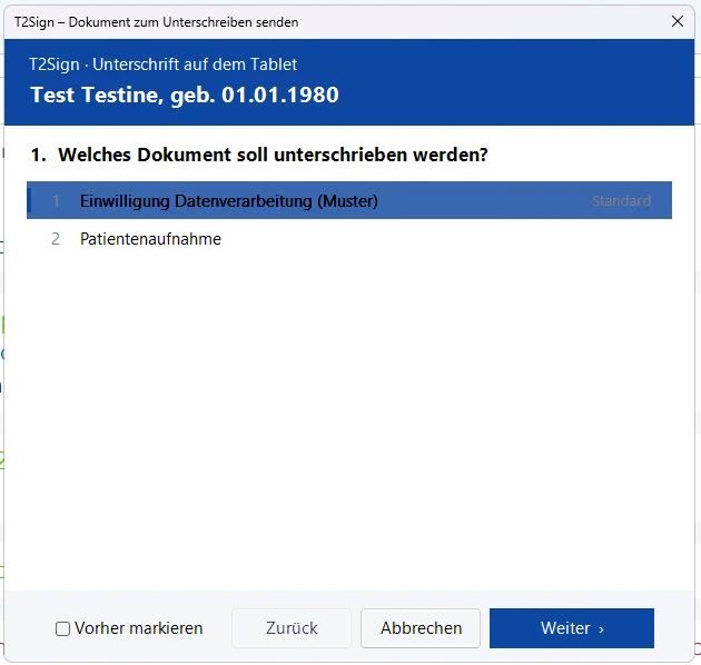 Auswahlfenster von T2Sign in T2med: Welches Dokument soll unterschrieben werden? Zur Wahl stehen Einwilligung Datenverarbeitung und Patientenaufnahme.